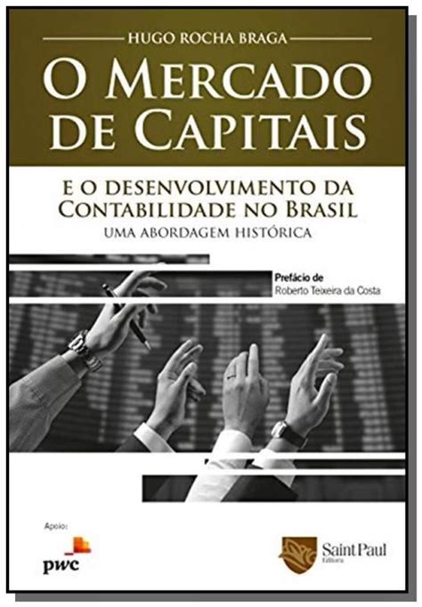 Mercado De Capitais E O Desenvolvimento Da Contabi Saint Paul Editora