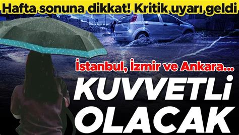 Meteoroloji den hafta sonu uyarısı Sağanak yağış geliyor Sıcaklıklar