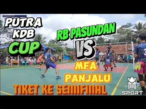 Live 8 Besar PUTRA KDB CUP 2023 MFA PANJALU VS RB PASUNDAN YouTube