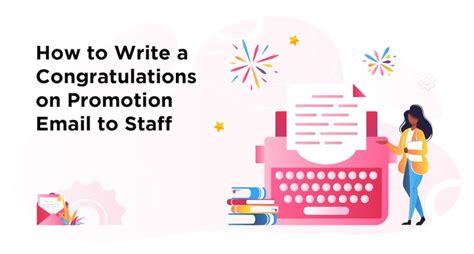 How to Write a Congratulations on Promotion Email to Staff