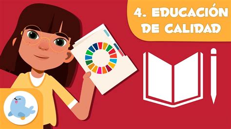 Educación de calidad ODS 4 Objetivos de desarrollo sostenible