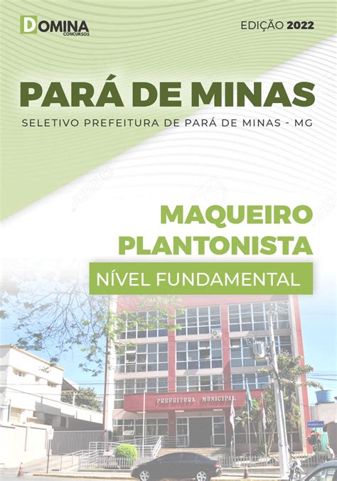 Apostila Pref Pará de Minas MG 2022 Maqueiro Plantonista