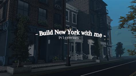 New York Speedbuild Part K Roblox Bloxburg Youtube