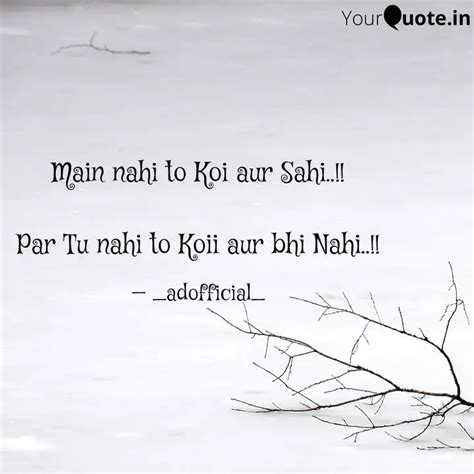 Main Nahi To Koi Aur Sahi Quotes Writings By Adarsh Dwivedi