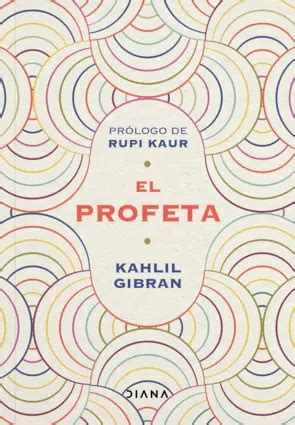 El Profeta Kahlil Gibran Planetadelibros