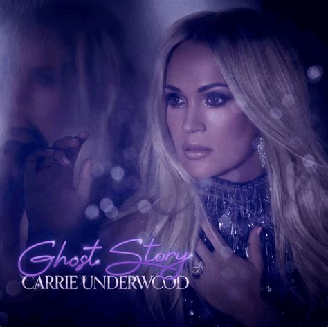 Carrie Underwood – Ghost Story Lyrics | Genius Lyrics