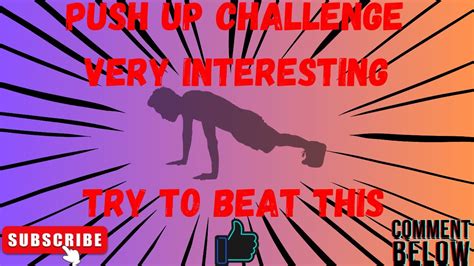 Push Up Challenge Try To Beat Youtube