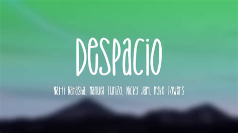 Despacio Natti Natasha Manuel Turizo Nicky Jam Myke Towers Lyrics