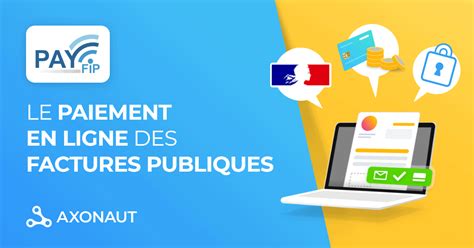 Payfip Le Paiement En Ligne Des Factures Publiques Blog Axonaut