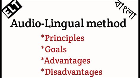 What Are The Goals And Principles Of The Audio Lingual Method Discuss