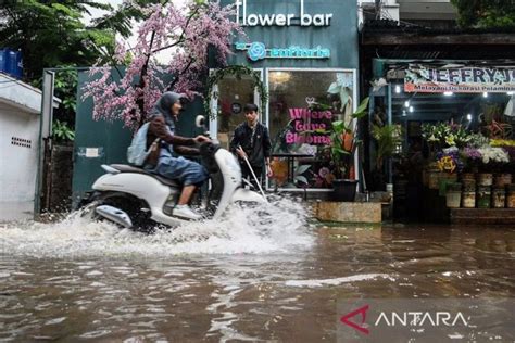 Awas Tiga Wilayah Di Jakarta Berpotensi Banjir ANTARA News