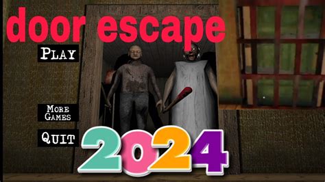 Granny Chapter 2 Door Escape Granny Chapter 2 Door Escape Video