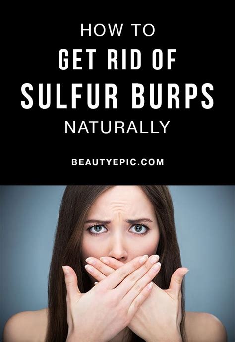 7 Ways To Get Rid Of Sulfur Burps Naturally Sulphur Burps Burp Sulphur