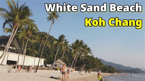 Koh ChangWhite Sand Beach Walking Tour YouTube