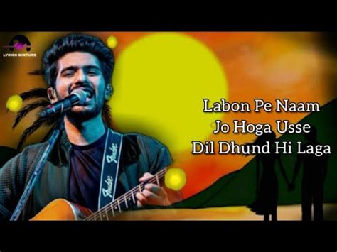 Labon Pe Naam Lyrics Armaan Malik Amaal Mallik Rashmi V Radhe