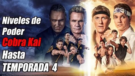 Niveles De Poder De Los Cobra Kai Hasta La Temporada 4 Cobra Kai