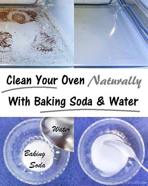 Clean Your Oven Naturally With Baking Soda And Water Sew Historically