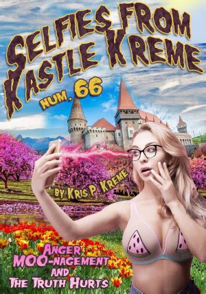 Smashwords Selfies From Kastle Kreme 66 Anger Moo Nagement And The