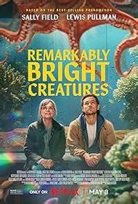 remarkably bright creatures  showtimes fandango