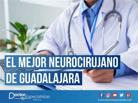 Encuentra Al Mejor Neurocirujano De Guadalajara Doctor Cardiologo