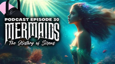 Mermaids Myth Or Reality Ghost Hunting Beauties Podcast Episode