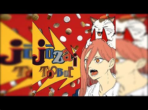 Chainsaw Man Jouzai Ed Album Youtube