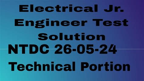 Ntdc Jr Engineer Test Solution Electrical Electronics Engineering