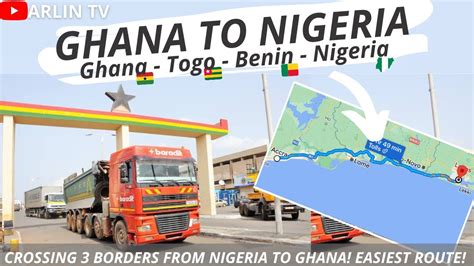 Roadtrip From Ghana To Nigeria We Crossed Borders Togo Benin