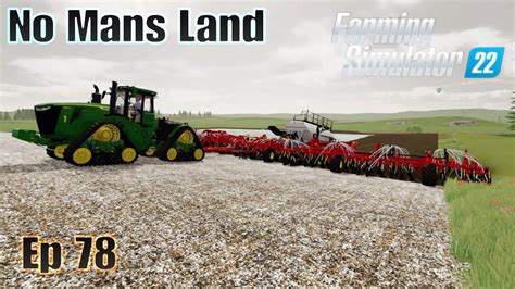 Ep 78 Testing Our Baurgault Seeder No Mans Land Farming Simulator