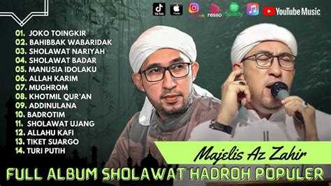 FULL ALBUM 1 JAM MAJELIS AZ ZAHIR JOKO TINGKIR BAHIBBAK WABARIDAK