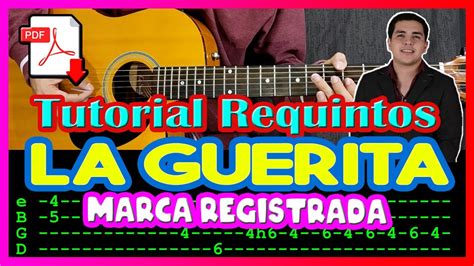 La Guerita Tutorial Requinto Marca Registrada Guitarra Youtube