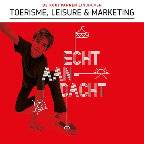 De Rooi Pannen Eindhoven Toerisme Leisure Marketing