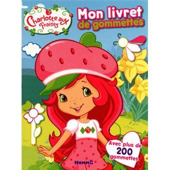 Charlotte Aux Fraises Livret Gommettes Charlotte Fra Collectif