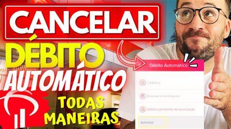 CANCELAR DÉBITO AUTOMÁTICO BRADESCO TODAS MANEIRAS YouTube