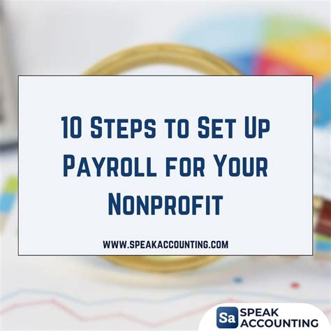 10 Steps To Set Up Payroll For Your Nonprofit