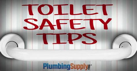 Toilet Safety Tips - important information to help improve bathroom safety