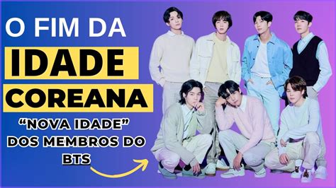 BTS IDADE DOS MEBROS DO BTS APÓS A NOVA LEI ENTRAR EM VIGOR NA COREIA