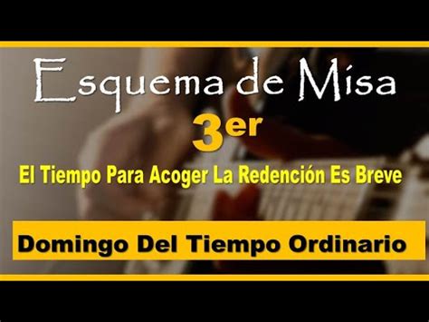 Esquema De Cantos Para Misa Tercer Domingo Del Tiempo Ordinario