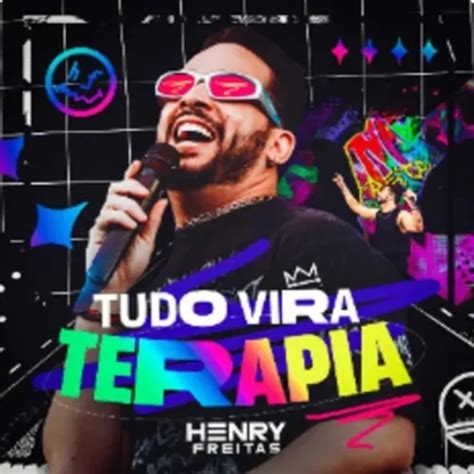 Tudo Vira Terapia Henry Freitas Piseiro Sua Música Sua Música