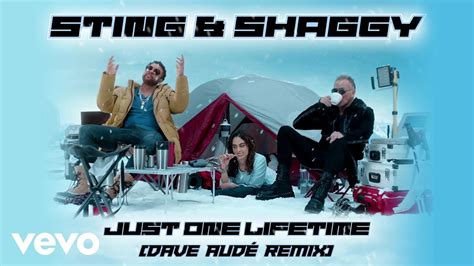 Sting Shaggy Dave Audé Just One Lifetime Dave Audé Remix Audio Youtube