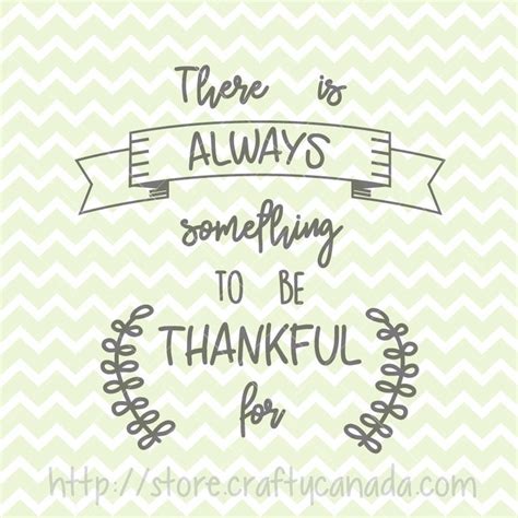 There Is Always Something To Be Thankful For Svg And Png Etsy