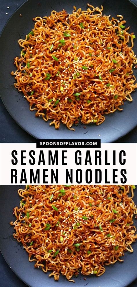 10 Minute Sesame Garlic Ramen Noodles In 2024 Ramen Recipes Easy