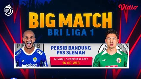 Sedang Berlangsung Live Streaming BRI Liga 1 Persib Bandung Vs PSS