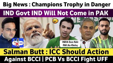 Big News Indian Govt We Will Not Come Pak For Ct Champions Trophy