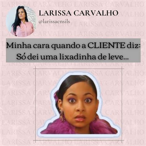 Larissa Carvalho Nail Designers Instagram Photo Quem Nunca Recebeu A