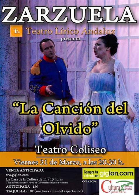 La Canción del Olvido en Teatro Coliseo Ayuntamiento de Palma del Rio