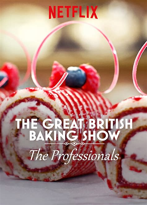 The Great British Baking Show The Professionals Where To Watch And