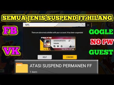 Cara Mengatasi Akun Ff Terkena Suspend Permanen Terbaru Youtube