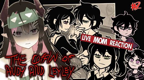 【the Coffin Of Andy And Leyley】moms Gonna Freak【vtuber】 Youtube