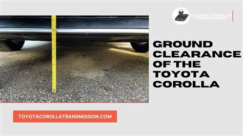 Toyota Corolla Ground Clearance Enhancing Your Off Road Adventures